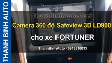 Video Camera 360 độ Safeview 3D LD900 cho xe FORTUNER