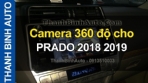 Video Camera 360 độ cho TOYOTA PRADO 2018 2019