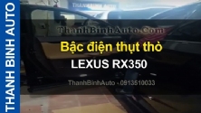 Video Bậc điện thụt thò LEXUS RX350