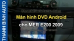 Video Màn hình DVD Android cho MER E200 2009