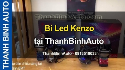 Video Bi led Kenzo tại ThanhBinhAuto