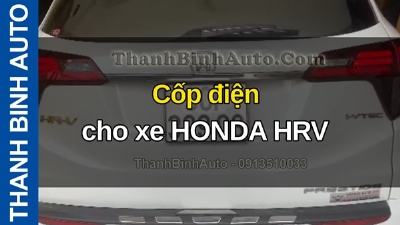 Video Cốp điện cho xe HONDA HRV tại ThanhBinhAuto
