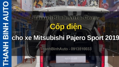 Video Cốp điện cho xe Mitsubishi Pajero Sport 2019 tại ThanhBinhAuto