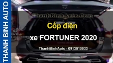 Video Cốp điện xe FORTUNER 2020 tại ThanhBinhAuto