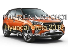 Đồ chơi, đồ trang trí, phụ kiện độ xe Hyundai Creta 2018 2019