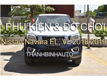 Đồ chơi, đồ trang trí, phụ kiện độ xe Nissan Navara EL, VL 2018 2019