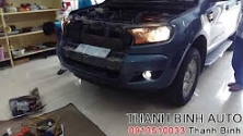 Video FORD RANGER 2016 nâng cấp bi gầm ThanhBinhAuto