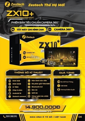 Màn hình Android Zestech ZX10+ phiên bản tiêu chuẩn camera 360