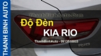 Video Độ đèn KIA RIO ThanhBinhAuto