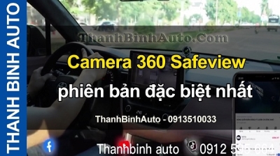 Video Camera 360 Safeview phiên bản đặc biệt cho xe COROLLA CROSS