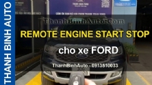 REMOTE ENGINE START STOP cho xe FORD