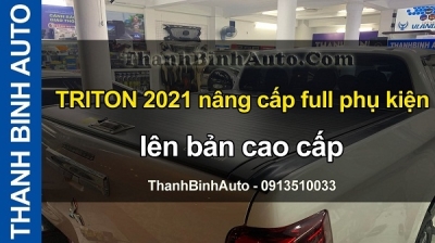 TRITON 2021 nâng cấp full phụ kiện lên bản cao cấp