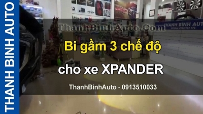 Video Bi gầm 3 chế độ cho xe XPANDER