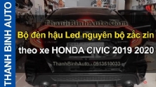Bộ đèn hậu Led theo xe HONDA CIVIC 2019 2020
