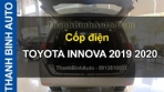 Video Cốp điện INNOVA 2019 2020 ThanhBinhAuto