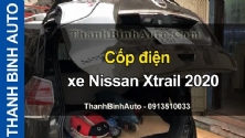 Video Cốp điện xe Nissan Xtrail 2020 ThanhBinhAuto