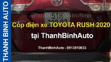 Video Cốp điện xe TOYOTA RUSH 2020 tại ThanhBinhAuto