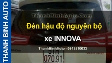Video Đèn hậu độ nguyên bộ xe INNOVA tại ThanhBinhAuto