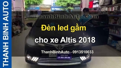 Video Đèn led gầm cho xe ALTIS 2018 tại ThanhBinhAuto