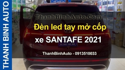 Video Đèn led tay mở cốp xe SANTAFE 2021