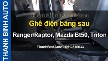 Video Ghế điện băng sau xe MAZDA BT50