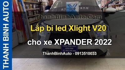 Video Lắp Bi Led Xlight V20 cho xe-XPANDER 2022