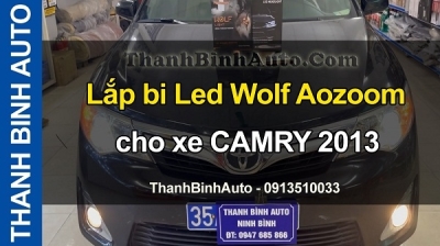 Video Lắp bi Led Wolf Aozoom cho xe CAMRY 2013