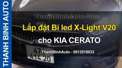 Video Lắp đặt Bi led X-Light V20 cho KIA CERATO