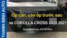 Video Ốp cản, cản ốp trước sau xe COROLLA CROSS 2020 2021