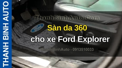 Video Sàn da 360 cho xe Ford Explorer tại ThanhBinhAuto