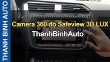 Video Camera 360 độ Safeview 3D Lux ThanhBinhAuto