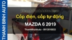 Video Cốp điện, cốp tự động MAZDA 6 2019