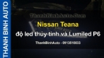 Video Nissan Teana độ led thủy tinh và Lumiled P6